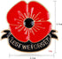 Lest We Forget Poppy Brooch Pin Flower Broach Memorial Day Remembrance Day...