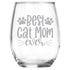 Best Cat Mom Ever Engraved Stemless Wine Glass • Cat Owner Gifts for Women • Unique Novelty Gift for Birthday, Christmas, Mother's Day, Grandma, M...