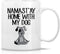 Retreez Funny Mug - Namaste Namastay Home with My Dog Dogs Lover Meditation Yoga 11 Oz Ceramic Coffee Mugs - Funny, Sarcasm, Motivational, Inspira...
