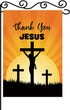 Thank You Jesus Garden Flag - God Christian Passion Week Nativity Yard Decor - God Bless Outdoor Decor - Nativity Religious House Decoration -Doub...