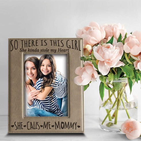 BELLA BUSTA- So There is This Girl She Kinda Stole My Heart,She Calls me Mommy-Mommy and Me Mother and Daughter-Engraved Leather Picture Frame (5 ...