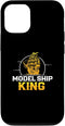 iPhone 13 Funny Model Ship King For Ship Model Building Ship Modelers Case...