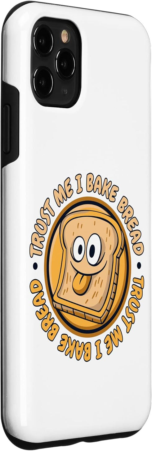 iPhone 11 Pro Max Trust Me I Bake Bread Bread Maker Bread Dough Bread Baker Case...