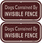 2 Pack Dogs Contained by Invisible Fence Signs 12 x 6 Inches Dog Warning Yard Signs Metal Reflective Sturdy Rust Aluminum Waterproof Easy to Insta...
