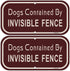 2 Pack Dogs Contained by Invisible Fence Signs 12 x 6 Inches Dog Warning Yard Signs Metal Reflective Sturdy Rust Aluminum Waterproof Easy to Insta...