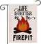 Life is Better by the Firepit Garden Flag Vertical Double Sided, Camper Yard Outdoor Decoration 12.5 x 18 Inch...