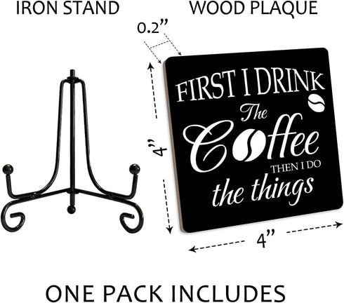 First I Drink the Coffee Decor Wood Sign With Iron Support, Home Office Kitchen Desk Decor Coffee Sign Coffee Bar Shelf Decor Farmhouse Housewarmi...