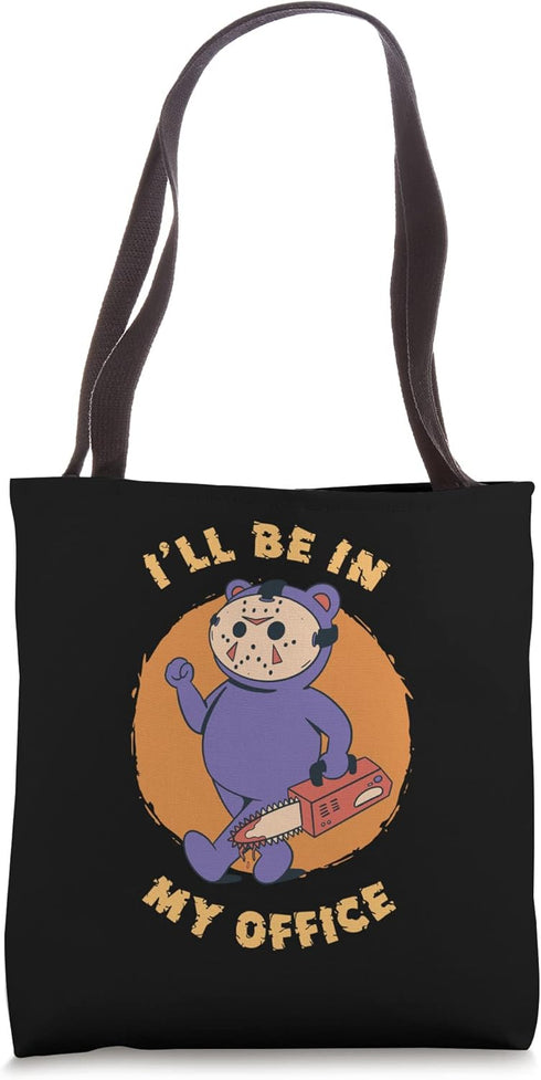 I'll Be In My Office Electric Tool Table Saw Tote Bag...