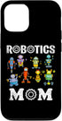 iPhone 15 Pro Robotics Mom Robot Engineering Science Teacher Robot Builder Case...