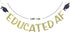 Educated AF Glitter Banner Sign for Graduation Party Decor Congrats Grad Bunting Decorations Gold Glitter...