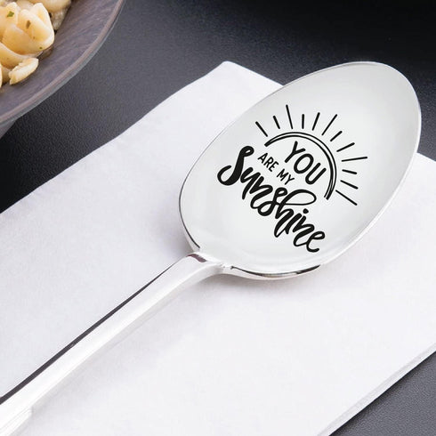 TyM You are my sunshine Engraved Stainless Steel spoon for coffee tea cereal ice cream - Engraved gift for him/her - 7 inch Sturdy handle and food...