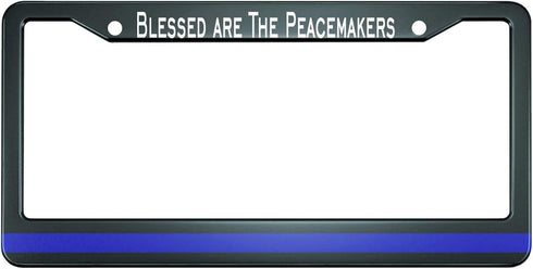 HOSNYE Blessed are The Peacemakers Thin Blue Line License Plate Frame Metal License Plate Cover Front Plates Frames Car Tag Frame for Women Men US...