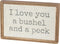 Primitives by Kathy Classic Box Sign, Love You A Bushel and A Peck 15" x 10"...