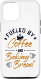 iPhone 13 Fueled by Coffee and Baking Bread Bread Dough Bread Baker Case...