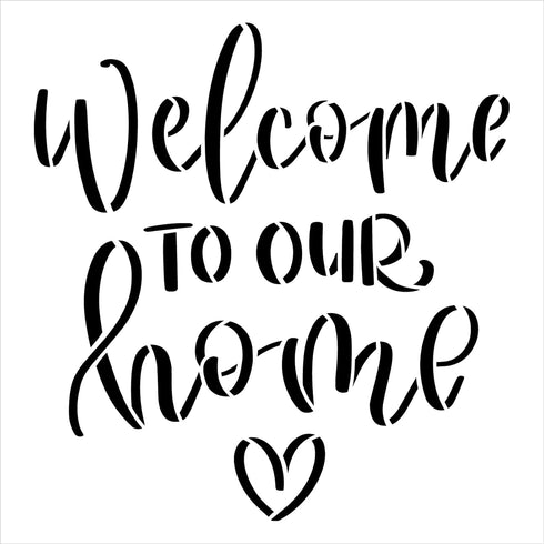 Welcome to Our Home with Heart Stencil by StudioR12 | Craft DIY Farmhouse Home Decor | Paint Family Wood Sign | Reusable Mylar Template | Select S...