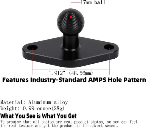 Aluminum Alloy AMPS to 17mm Ball Adapter, Drill Mount Ball Plate Base Meets Industry Standard AMPS Hole Pattern,Compatible with Garmin Nuvi Dezl D...