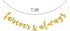 Forever & Always Banner for Bridal Shower,Engaged,Wedding Anniversary Party Decorations(Gold Glitter)...