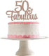 50 and Fabulous Rose Gold Glitter 50th Birthday Cake Topper for Women...