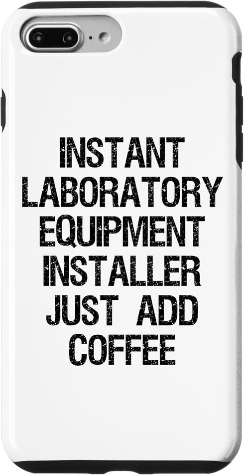 iPhone 7 Plus/8 Plus Instant Laboratory Equipment Installer Just Add Coffee Case...