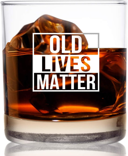Old Lives Matter Whiskey Scotch Glass 11 oz- Funny Birthday or Retirement Gift for Senior Citizens- Old Fashioned Whiskey Glasses- Classic Lowball...