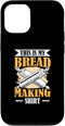 iPhone 14 Pro Bread Making Baking Baker Sourdough Food Lover Case...