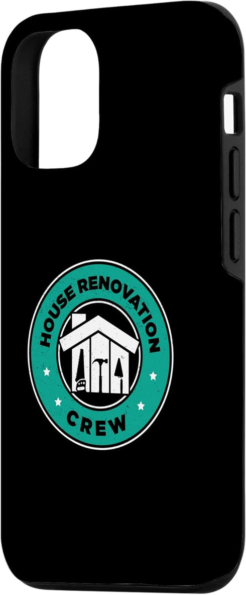 iPhone 14 Pro Cool House Renovation Crew For A Home Remodeling Remodeler Case...