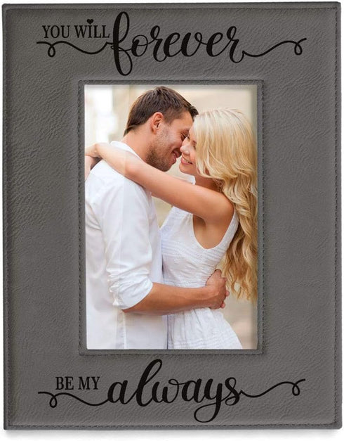 KATE POSH You Will Forever by My Always Engraved Grey Leather Frame - Engagement, Wedding, 3rd Anniversary, I Love You Gifts for Couples (5x7-Vert...