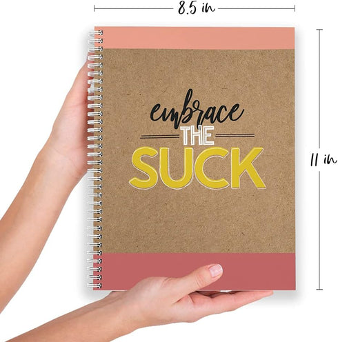 Softcover Embrace The Suck 8.5" x 11" Humorous Notebook, 120 Dot Grid Pages and Durable Gloss Laminated Cover. White Wire-o Spiral. Made in the US...