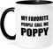 3dRose mug_232518_4 "My Favorite People Call Me Poppy - fun black text design for grandpa" Two Tone Mug, 11 oz, Black...