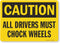 SmartSign-S-9023-Pl-14 "Caution - All Driver Must Chock Wheels" Sign | 10" x 14" Plastic , Black on Yellow...