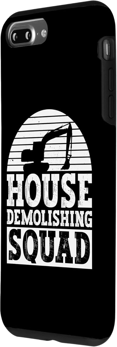 iPhone 7 Plus/8 Plus House Demolishing Squad And Home Demolition Improvements Case...
