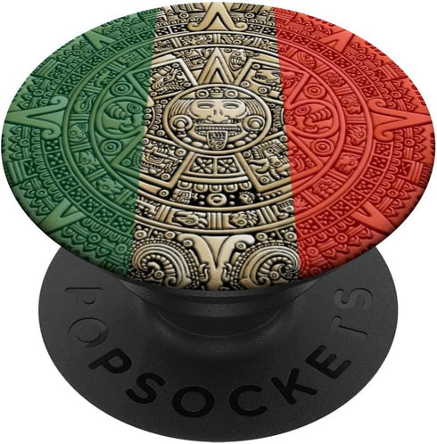 Mexico National Flag- Calendar Aztec-Mexican Culture PopSockets PopGrip: Swappable Grip for Phones & Tablets PopSockets Adhesive PopGrip...