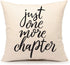 Just One More Chapter Throw Pillow Case Cushion Cover Book Lovers Linen 18 x 18 Inch...