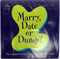 Marry, Date or Dump? Board Game...