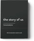 Mal Paper Story of Us Card Deck - 100 Discussion Prompts Pack for Engaging, Open, Meaningful Conversations | Powerful Tool for Relationships, Deep...