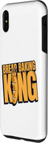 iPhone XS Max Bread Baking King Bread Maker Bread Dough Lover Bread Baker Case...