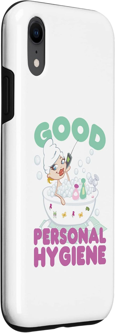 iPhone XR Good Personal Hygiene Case...