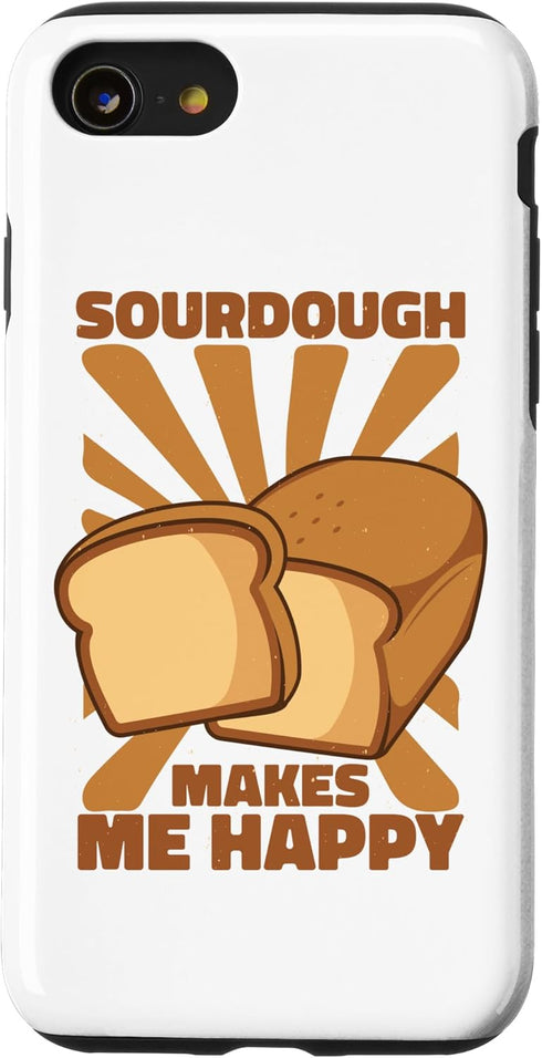 iPhone SE (2020) / 7 / 8 Sourdough Makes Me Happy Bread Maker Bread Dough Bread Baker Case...