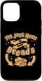 iPhone 14 Pro Just Here To Bake Breads Bread Maker Bread Dough Bread Baker Case...