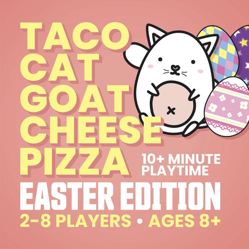Taco Cat Goat Cheese Pizza - Easter Edition! Fun Seasonal Version of Our hit Game! Ages 8+, 10-15 Minutes to Play, 2-8 Players...