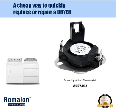 Romalon WP8557403 Thermostat Replacement 8557403 Dryer High Limit Thermostat Compatible with Whirlpool Dryer Part WED9200SQ1