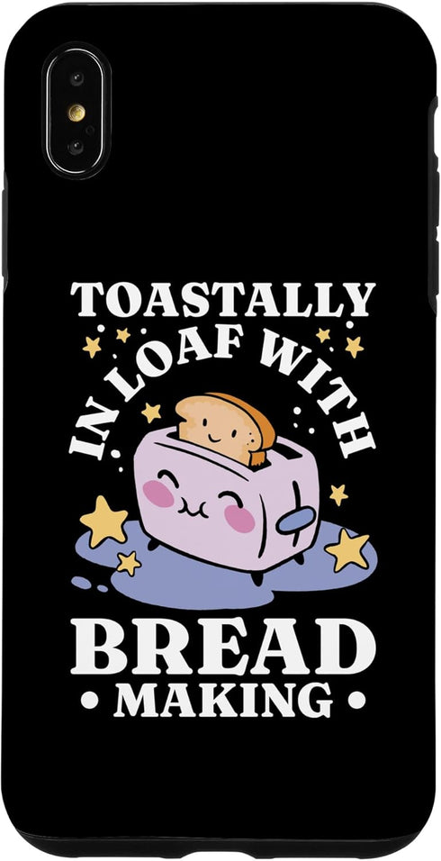 iPhone XS Max Bread Maker Toastally In Loaf Baking Lover, Bread Making Case...
