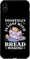 iPhone XS Max Bread Maker Toastally In Loaf Baking Lover, Bread Making Case...
