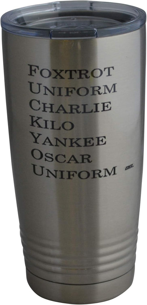 Rogue River Tactical Funny Foxtrot Military Acronym 20 Oz. Travel Tumbler Mug Cup w/Lid Vacuum Insulated Hot or Cold Military Veteran Gift...