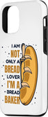 iPhone 14 Pro Not Only A Bread Lover Bread Maker Bread Dough Bread Baker Case...