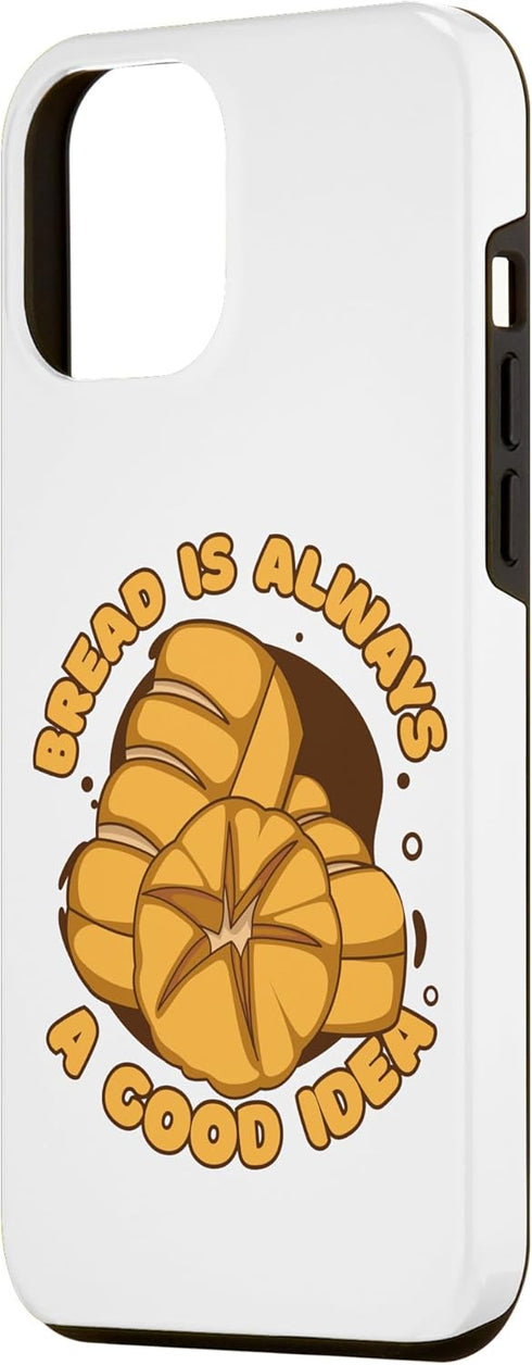 iPhone 14 Pro Max Bread Is Always A Good Idea Bread Maker Lover Bread Baker Case...