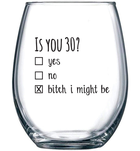 1990 30th Birthday Gift for Women and Men Wine Glass - Funny Is You 30 Gift Idea for Mom Dad Husband Wife – 30 Year Old Party Supplies Decorations...