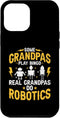 iPhone 12 Pro Max Some Grandpas Play Bingo Real Grandpas Do Robotics Engineer Case...