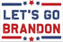 Funny Tool Box Magnet Sign - 4x6 in. FJB Let's Go Brandon Red White and Blue Stars...