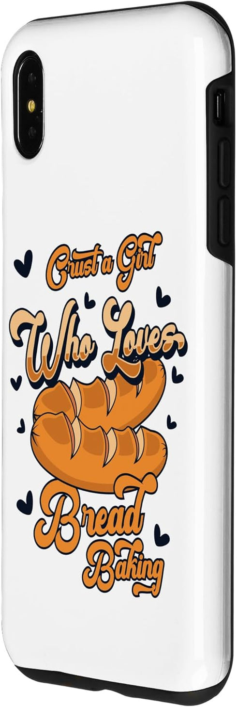 iPhone XS Max Girl Who Loves Bread Baking Bread Maker Lover Bread Baker Case...